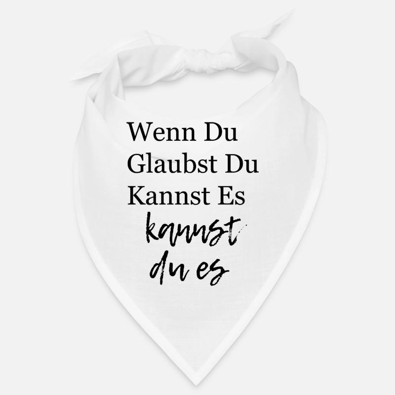 Glaube an dich - Starkes Mindset Zitat Geschenk Bandana