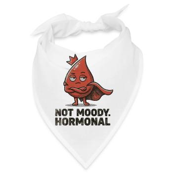 Not Moody Hormonal – Lustiges Perioden Statement - Bandana - Weiß - Vorne