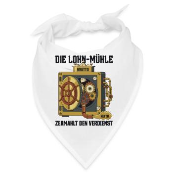 Die Lohn Mühle Zermahlt Den Verdienst - Bandana - Weiß - Vorne