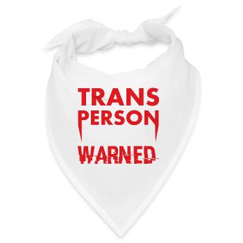 Trans Person Warned Bold Red Activist Graphic - Bandana - Weiß - Vorne