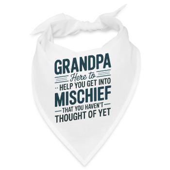 Opa ist hier, um dir zu helfen, in Mischief einzusteigen - Bandana - Weiß - Vorne