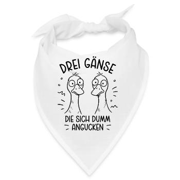 Drei Gänse die sich dumm angucken - Dumme Gans - Bandana - Weiß - Vorne