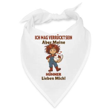 Ich mag verrückt sein Aber meine Hühner lieben  - Bandana - Weiß - Vorne
