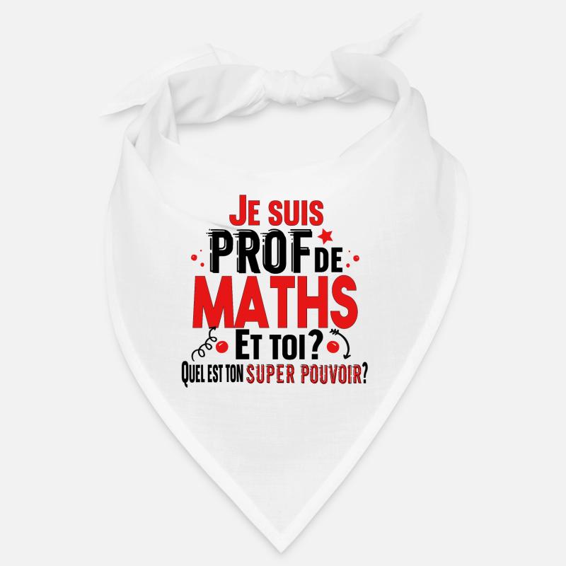 Prof Professeur Maths Métier Cadeau Collège Lycée Bandana