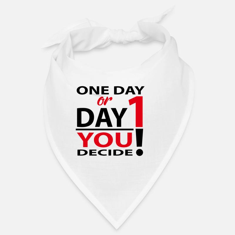 One day or day 1 - you decide! Bandana