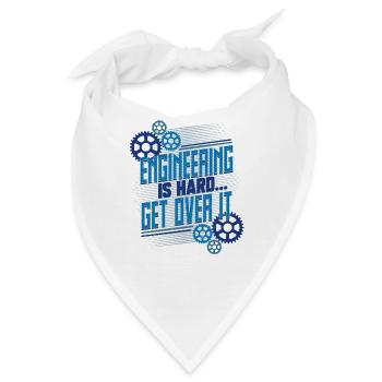 Engineering Gifts Engineering ist schwer darüber hinwegzukommen - Bandana - Weiß - Vorne