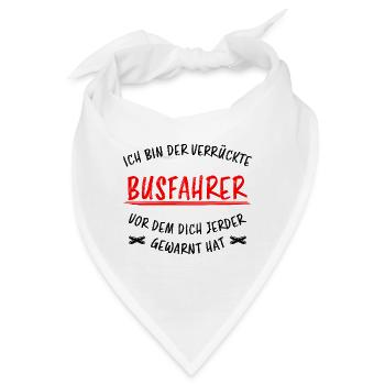 Busfahrer Beruf Lustiger Spruch Linienbus Geschenk - Bandana - Weiß - Vorne