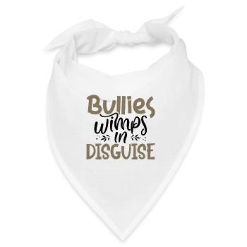 Anti-Mobbing-Geschenke Mobber sind verkleidete Weicheier - Bandana - Weiß - Vorne