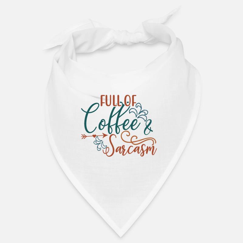 Kaffeetrinker Geschenk voller Kaffee und Sarkasmus Bandana