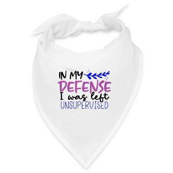 Sarkastisch in meiner Verteidigung ließ unbeaufsichtigten Sarkasmus - Bandana - Weiß - Vorne