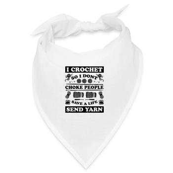Häkel Geschenk Häkeln, also nicht ersticken Poeple Save - Bandana - Weiß - Vorne