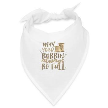 Näherin Geschenk Möge Ihre Spule immer voll sein - Bandana - Weiß - Vorne