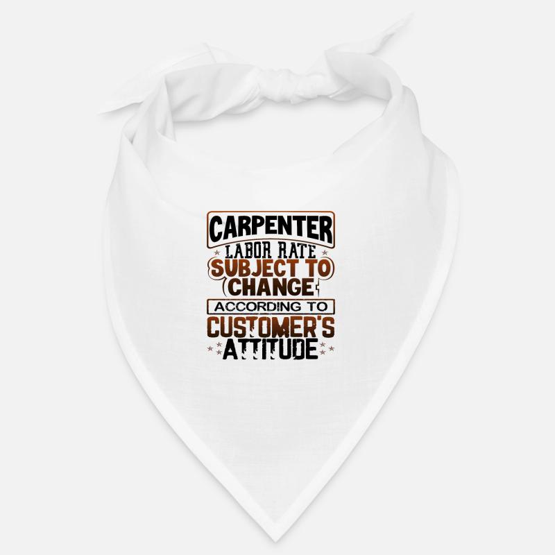 Carpenter Labor Rate Subject to Change Based on Bandana