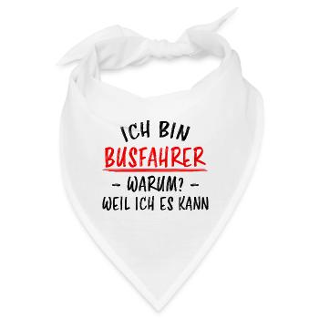 Busfahrer Beruf Lustiger Spruch Linienbus Geschenk - Bandana - Weiß - Vorne