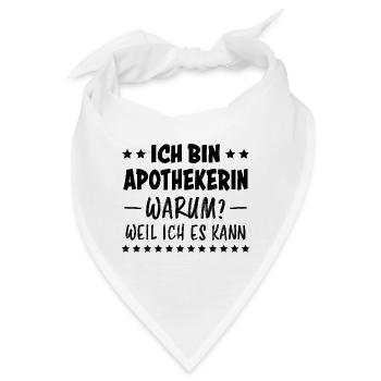 Apothekerin Spruch Apotheke Apothekerin Geschenk - Bandana - Weiß - Vorne