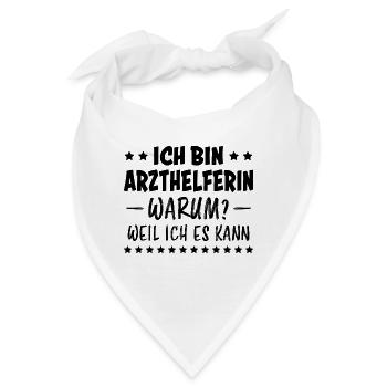Arzthelferin Spruch Lustiges Arzthelferin Geschenk - Bandana - Weiß - Vorne