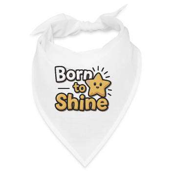 Born to Shine – Strahlender Stern - Bandana - Weiß - Vorne