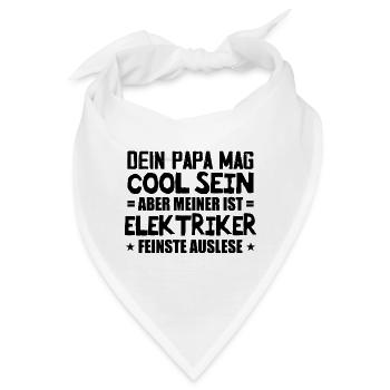 Elektriker Dein Papa Mag Cool Sein Elektrik Beruf - Bandana - Weiß - Vorne
