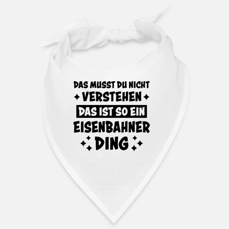 Eisenbahner Spruch Eisenbahn Lokführer Geschenk Bandana