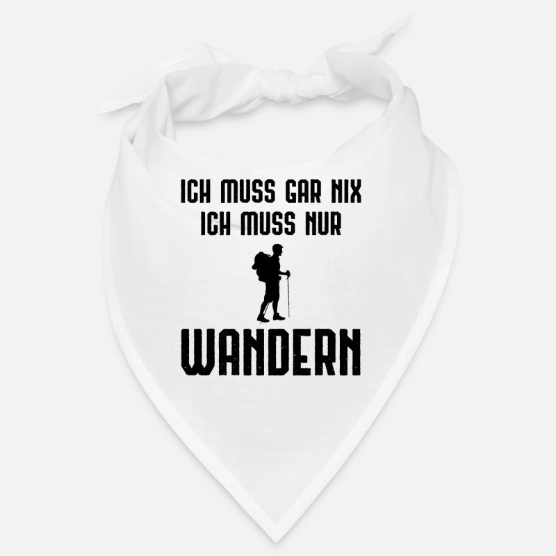 Ich Muss Garnix ICH Muss Nur Wanders - Bandana