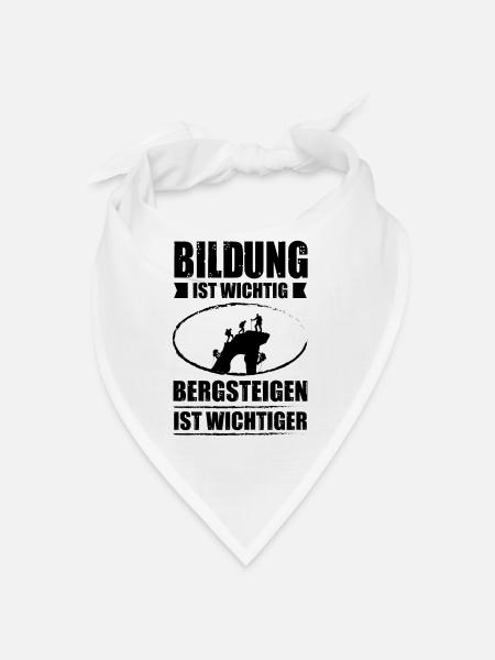 Bildung ist wichtig bergsteigen ist wichtiger - - Bandana - Weiß - Vorne