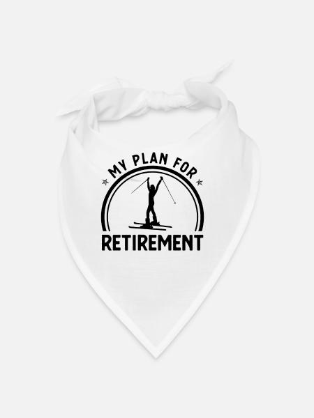 My Plan for Retirement 1 - - Bandana - white - Front