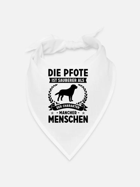 Die PFote ist Sauberer als der Charakter Mancher M - Bandana - Weiß - Vorne