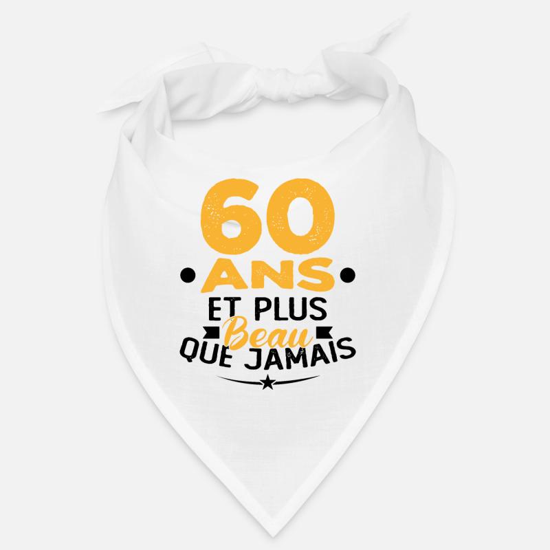 60 Ans et plus beau que jamais Bandana