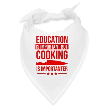 bildung wichtig kochen wichtiger - Bandana - Weiß - Vorne