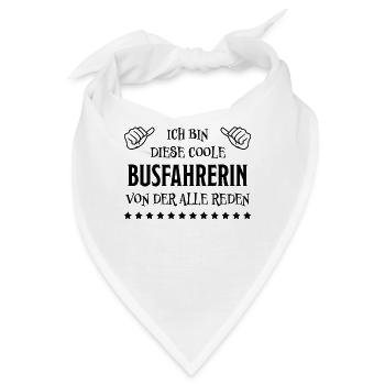 Busfahrerin Lustig Spruch Job Busfahrerin Geschenk - Bandana - Weiß - Vorne