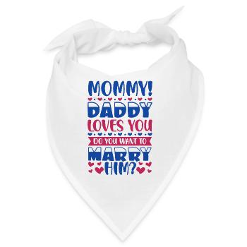 Mama willst du Papa heiraten - Bandana - Weiß - Vorne