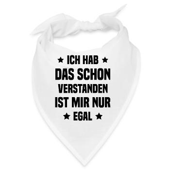 Ich hab das schon verstanden - Bandana - Weiß - Vorne