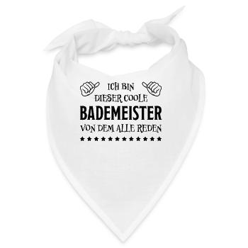 Bademeister Beruf Lustiger Spruch Freibad Geschenk - Bandana - Weiß - Vorne