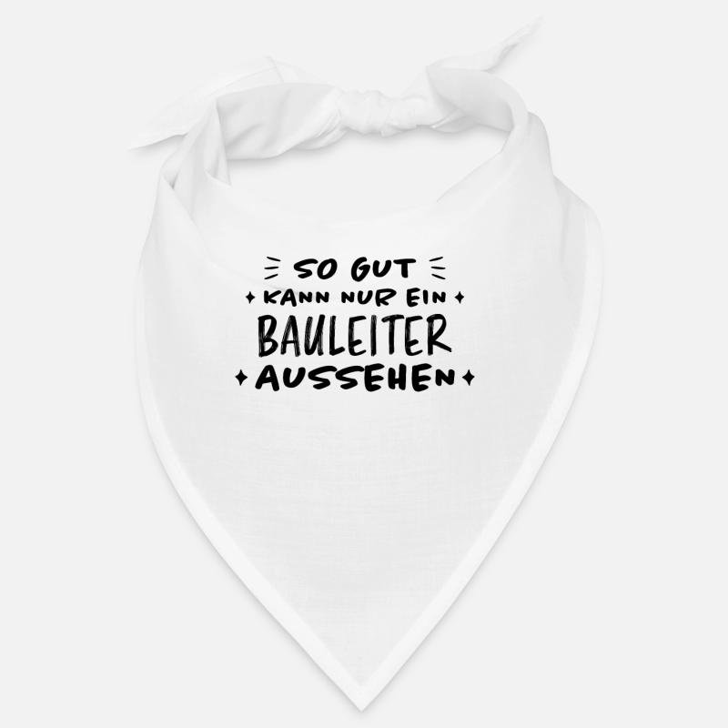 Bauleiter Job Spruch Baustelle Bauleiter Geschenk Bandana