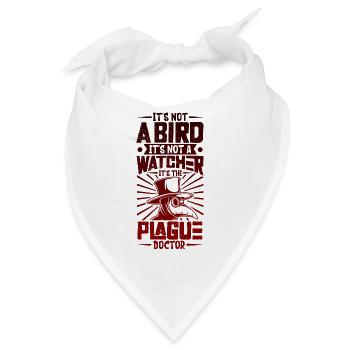It's not a bird - Pestdoktor - Bandana - Weiß - Vorne