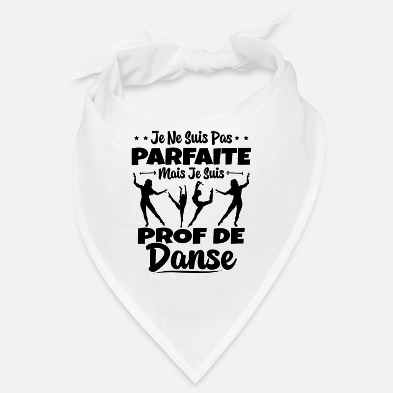 Femme Pas Parfaite Mais Prof De Danse Professeure Bandana
