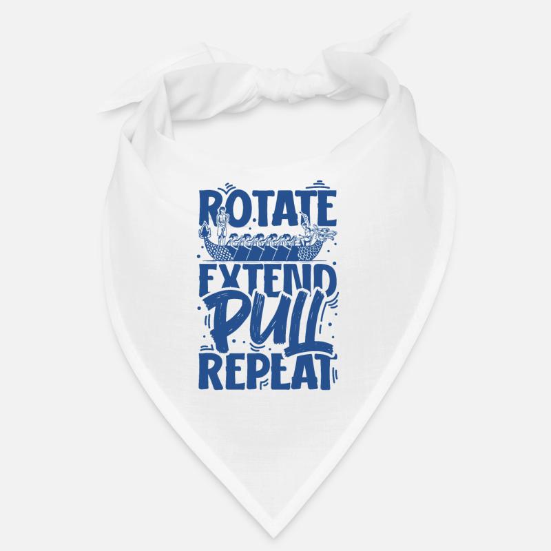 Rotate Extend Pull Repeat - Dragon Boat Bandana