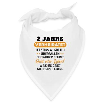 2 Jahre verheiratet zynisch 2 Hochzeitstag - Bandana - Weiß - Vorne