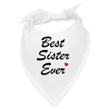 Beste Schwester aller Zeiten Bestes Schwester-Humor-Geschenk - Bandana - Weiß - Vorne