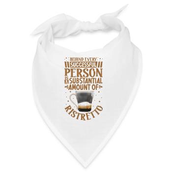 Erfolgreich nur mit Ristretto - Bandana - Weiß - Vorne