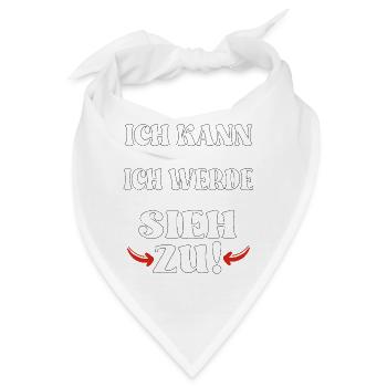 Ich kann und ich werde - sieh zu - Bandana - Weiß - Vorne