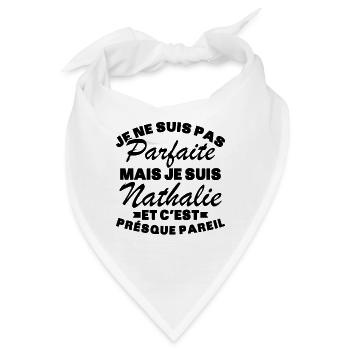 Nicht perfekt, aber ich bin Nathalie - Bandana - Weiß - Vorne
