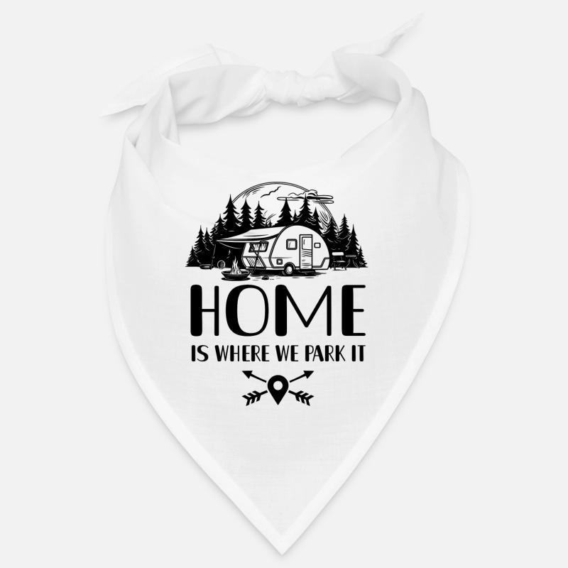 Home is where we park it Camping Camper Bandana