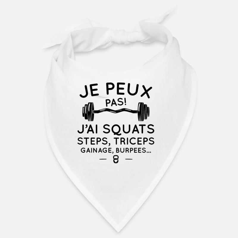 I can't I squats steps triceps ganage Bandana