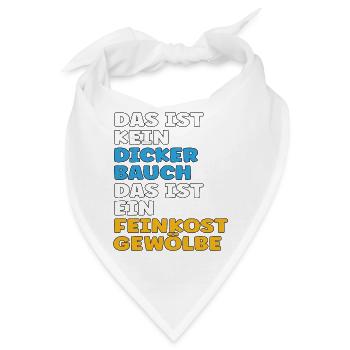 Das ist kein Bauch, das ist ein Feinkostgewölbe - Bandana - Weiß - Vorne