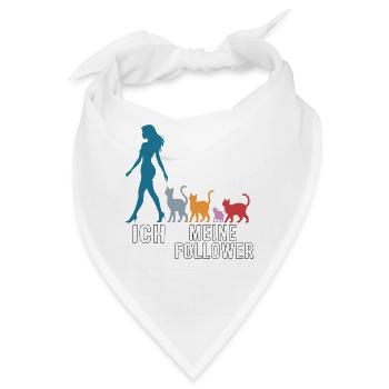Ich & meine Follower – Katzenhumor Design - Bandana - Weiß - Vorne