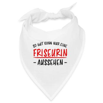 Friseurin Beruf Friseur Lustiger Spruch Geschenk - Bandana - Weiß - Vorne