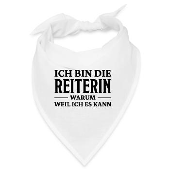 Reiterin Spruch Pferde Reiten Reiterin Geschenk - Bandana - Weiß - Vorne