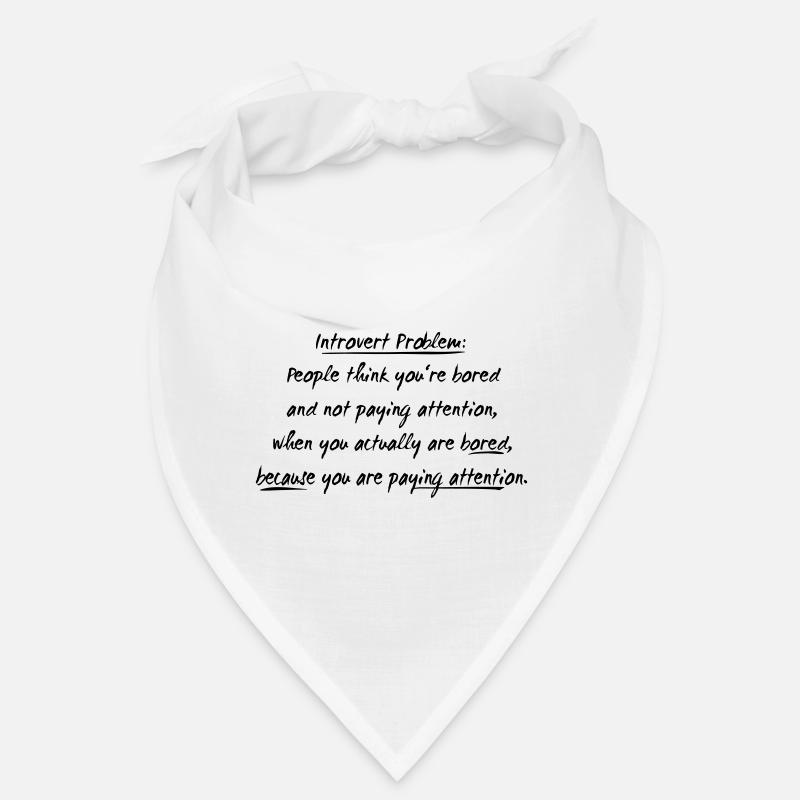 Introvert problems Bandana
