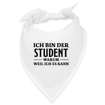 Student Spruch Uni Universität Student Geschenk - Bandana - Weiß - Vorne